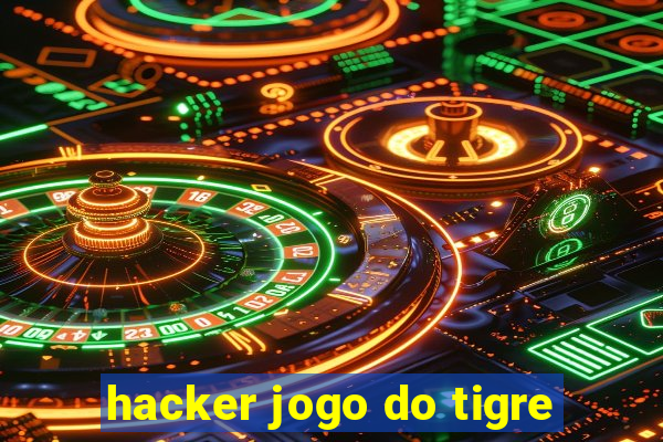 hacker jogo do tigre